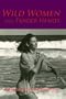 Wild Women with Tender Hearts