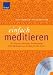 Produkt-Bild: Einfach meditieren: Ihr Weg zur absoluten Entspannung. F&uuml;nf Meditationstechniken f&uuml;r alle Sinne
