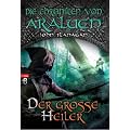 Die Chroniken von Araluen - Der gro�e Heiler: Band 9