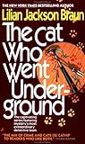 The Cat Who Went Underground (Cat Who...)