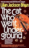 The Cat Who Went Underground (Cat Who...)