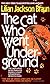 The Cat Who Went Underground (Cat Who...)