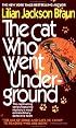 The Cat Who Went Underground (Cat Who...)