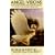 Angel Visions: True Stories of People Who Have Seen Angels, and How You Can See Angels Too!