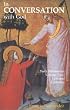 In Conversation with God: Meditations for Each Day of the Year, Vol. 2: Lent, Holy Week, Eastertide