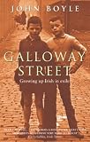Galloway Street: Growing Up Irish in Scotland