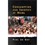 Consumption and Identity at Work