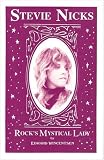 Stevie Nicks: Rock's Mystical Lady
