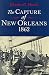 Book The Capture of New Orleans, 1862