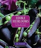51SWMfYNijL. SL160  Edible Heirlooms: Heritage Vegetables for the Maritime Garden