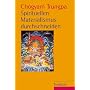 Spirituellen Materialismus durchschneiden von Ch�gyam Trungpa
