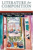 Literature for Composition: Essays, Fiction, Poetry, and Drama (7th Edition)