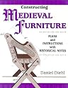 Constructing Medieval Furniture: Plans and Instructions With Historical Notes (Master Craftsmen)