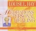 Meditations for Personal Healing