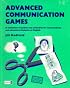 Advanced Communication Games: A Collection of Games and Activities for Intermediate and Advanced Students of English (Teachers Resource Materials)
