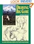 Drawing Big Game: An Artist's Reference Guide to the North's Great Animals