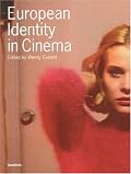 European Identity in Cinema (Intellect Books - Changing Media, Changing Europe)