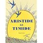Aristide le timide de David Lucas