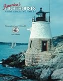 America's Lighthouses 2005 Calendar: from Coast to Coast