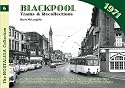Blackpool Trams and Recollections: No. 6