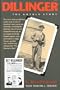 Dillinger: The Untold Story