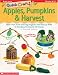 Book Quick Crafts: Apples, Pumpkins & Harvest