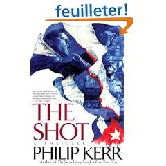 The Shot: A Thriller