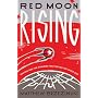 Red Moon Rising: Sputnik and the Rivalries That Ignited the Space Age