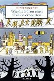 Wie die B�ren einst Sizilien eroberten