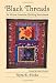 Black Threads: An African American Quilting Sourcebook