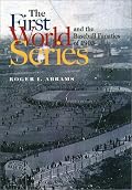 The First World Series and the Baseball Fanatics of 1903