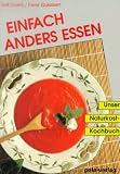Einfach anders essen - Rolf Goetz, Peter Queissert