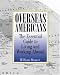 Overseas Americans: The Essential Guide to Living and Working Abroad