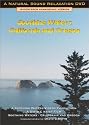 Soothing Waters - California and Oregon