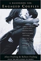 A Handbook for Engaged Couples: A Communication Tool for Those About to Be Married