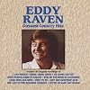 Eddy Raven - Greatest Country Hits