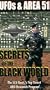 UFOs & Area 51, Volume 1: Secrets of the Black World [VHS]