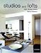 Studios and Lofts: One Room Living