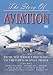 The Story Of Aviation [DVD]