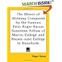 The Mirror of Alchemy Composed by the Famous Friar Roger Bacon Sometime Fellow of Martin College and Brasen-nase College in Oxenforde