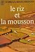 Le riz et la mousson (Reliure inconnue)