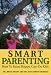 Books : Smart Parenting: How to Raise Happy, Can-Do Kids (with 10 Smart Decision Pads)