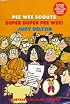 Super Duper Pee Wee! (Pee Wee Scouts)