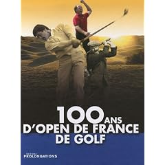 100 Ans d'Open de France de golf