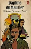 I'll Never Be Young Again