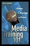 Media Training 101: A Guide to Meeting the Press