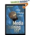 Media Training 101: A Guide to Meeting the Press