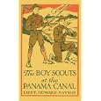 The Boy Scouts at The Panama Canal by Howard Payson