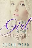 The Girl in the Comfortable Quiet (The Half Shell Series Book 4)