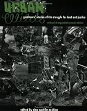 Urban Wilds: Gardeners Stories Of The Struggle For Land And Justice